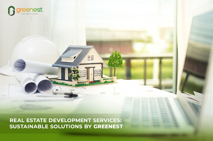 Real Estate Development Services: Sustainable Solutions by Greenest